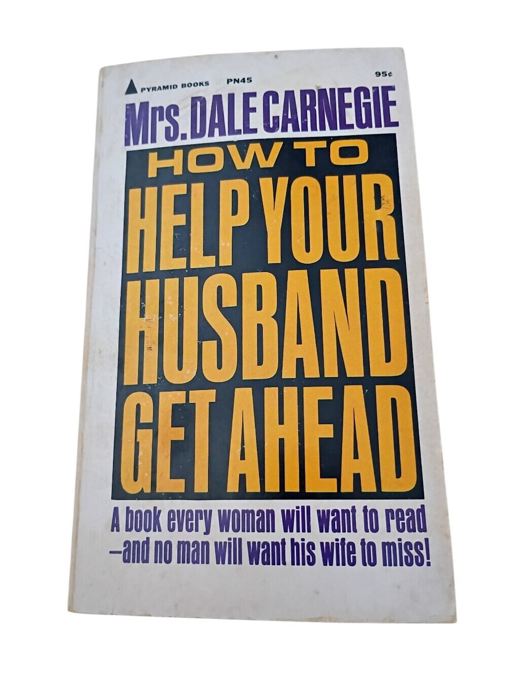 1974 Vintage "How To Help Your Husband Get Ahead" By Mrs. Dale Carnegie